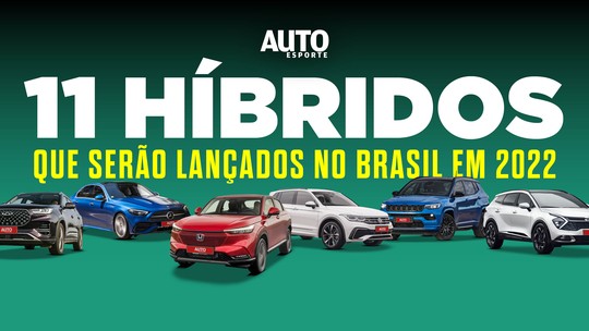 Conheça os 11 carros híbridos que serão lançados no Brasil em 2022