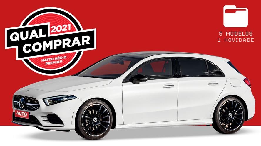 Qual Comprar 2021 - Hatch Premium - Mercedes-Benz Classe A