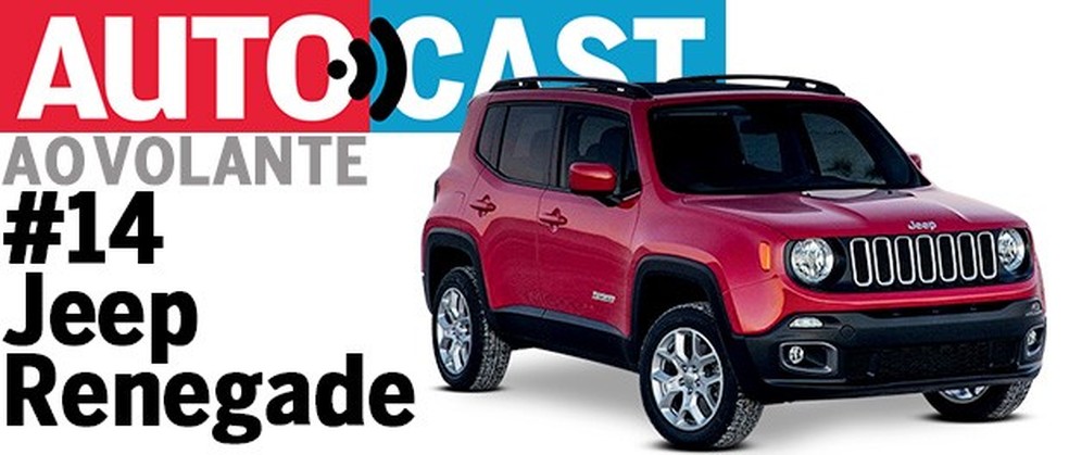 Autocast Ao Volante - Jeep Renegade (Foto: Auto News Brasil) — Foto: Auto Esporte
