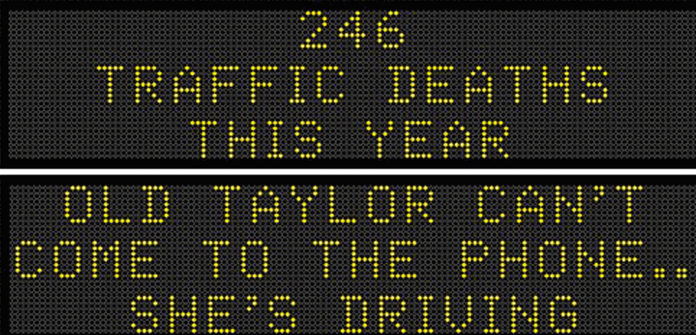 Placa de trânsito nos EUA usa trecho de letra de Taylor Swift para alertar motoristas — Foto: @iowadot/Twitter