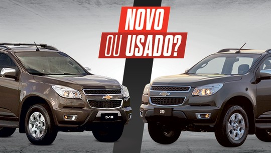 Novo ou Usado? Chevrolet S10