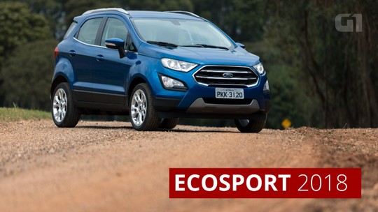 Ford EcoSport 2018 chega com novo motor 1.5 e parte de R$ 73.990