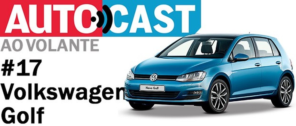Autocast Ao Volante - Volkswagen Golf (Foto: Volkswagen) — Foto: Auto Esporte