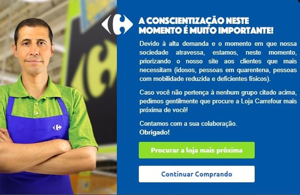 Aviso do Carrefour explica que serviço de compre e retire está restrito a pessoas mais necessitadas no momento (Foto: Reprodução) — Foto: Auto Esporte
