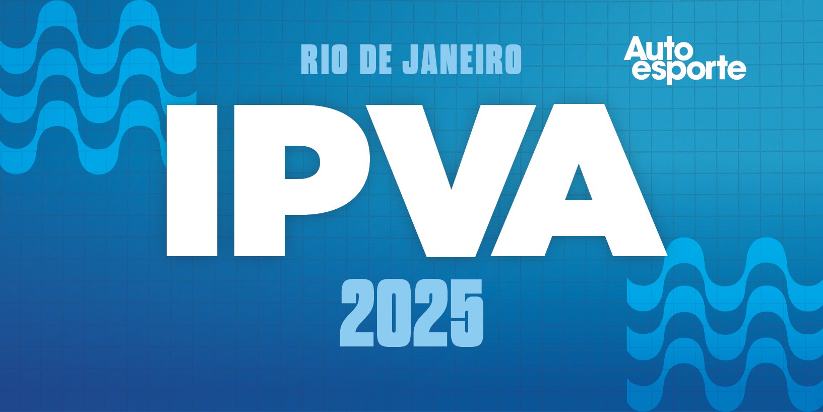 IPVA RJ 2025: valor, descontos e calendário de pagamento