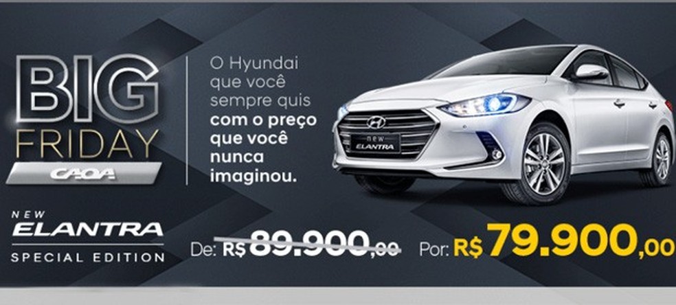 Hyundai-CAOA-faz-ação-na-Black-Friday (Foto: Reprodução) — Foto: Auto Esporte