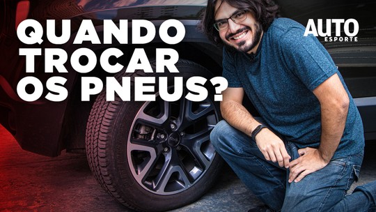 Vídeo: quando trocar os pneus e como fazer eles durarem mais?