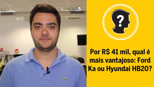 Vídeo: Ford Ka ou Hyundai HB20, qual é mais vantajoso por R$ 41 mil?